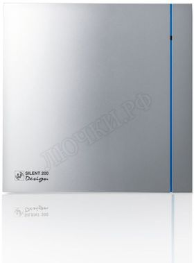 Вытяжной вентилятор SILENT-200 CZ SILVER DESIGN-3C Вытяжной вентилятор SILENT-200 CZ SILVER DESIGN-3C